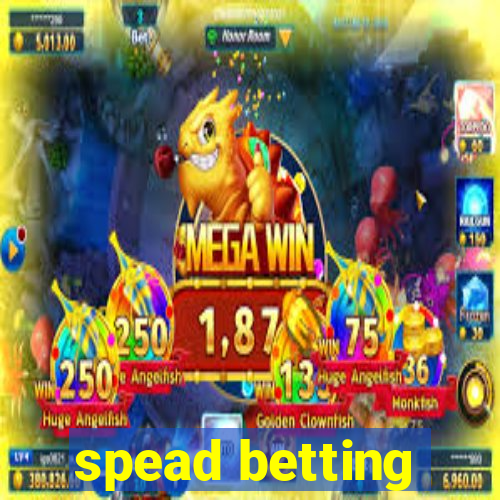 spead betting